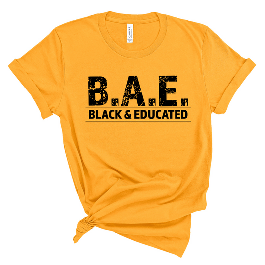 B.A.E. Black and Educated T-shirt